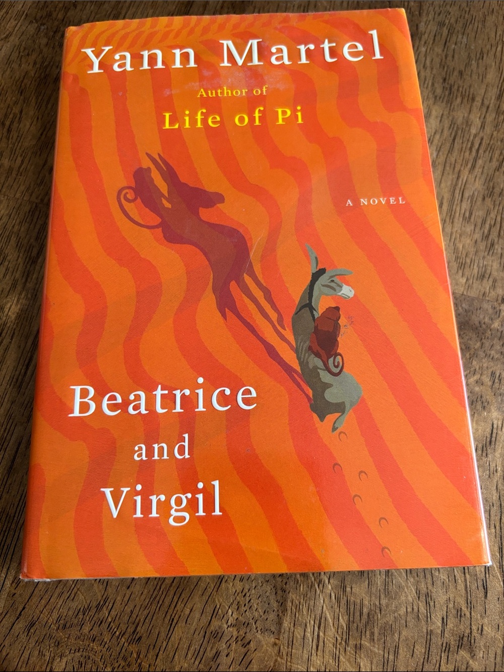 Beatrice and Virgil by Yann Martel - hardcover, read once gently